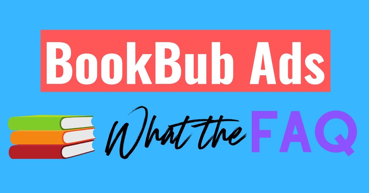 Bookbub Ads What The Faq David Gaughran Book Marketing