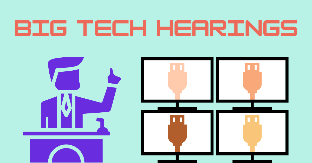 Big Tech Hearings Blog header