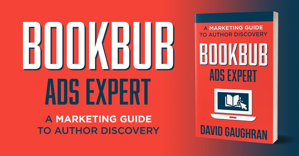 How to sell books - BookBub Ads Expert - promo graphic