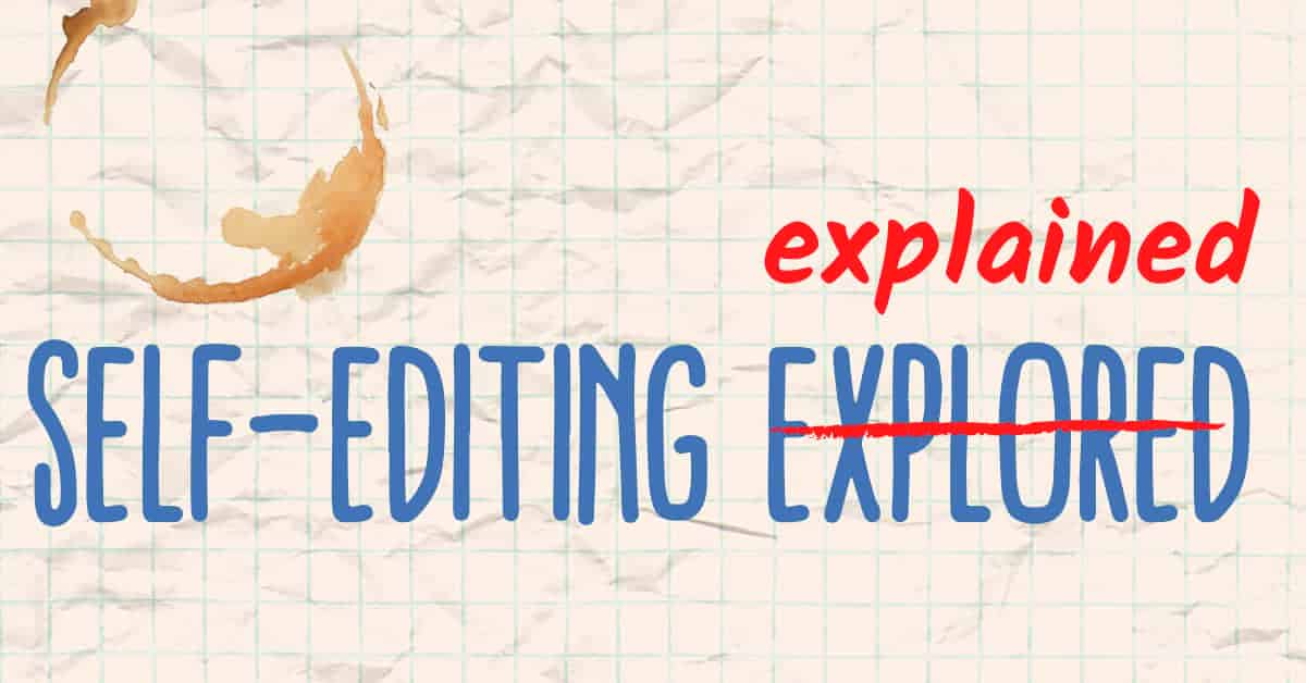 how to self-edit, self-editing, editing your book